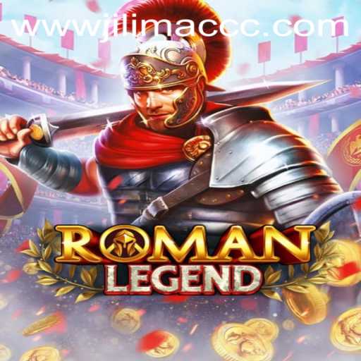 Exploring the Epic World of RomanLegend and the Intriguing jilimac cc